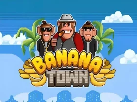Banana Town