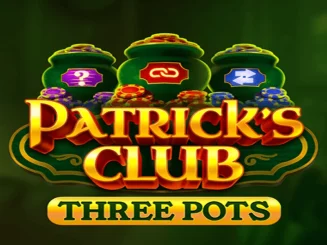 Patrick’s Club: Three Pots