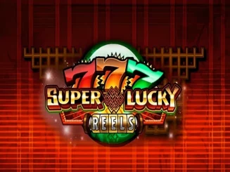 Super Lucky Reels