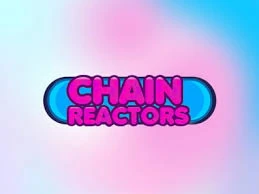 Chain Reactors