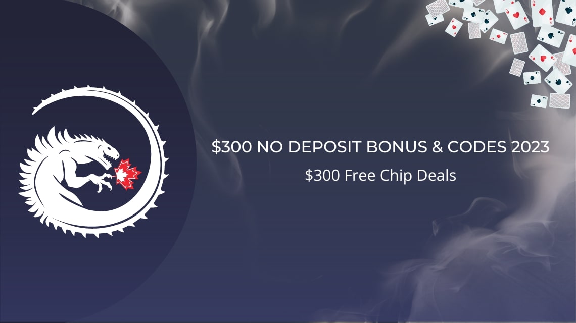 300 No Deposit Bonus & Codes 2024 ️ 300 Free Chip Deals