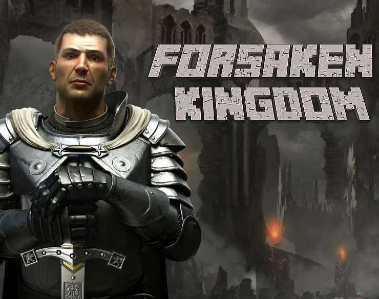 The Forsaken Kingdom