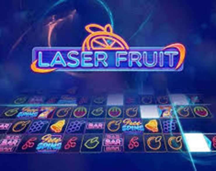 Laser Fruit