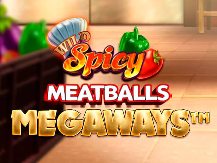 Spicy Meatballs Megaways