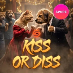Kiss or Diss