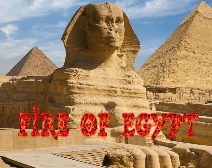 Fire of Egypt