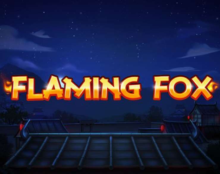 Flaming Fox