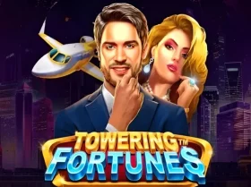Towering Fortunes