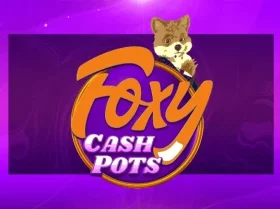 Foxy Cashpots