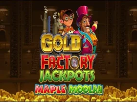 Gold Factory Jackpots Mega Moolah