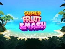Super Fruit Smash