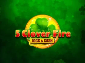 5 Clover Fire – Lock & Cash