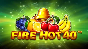 Fire Hot 40
