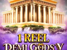 1 Reel – Demi Gods V