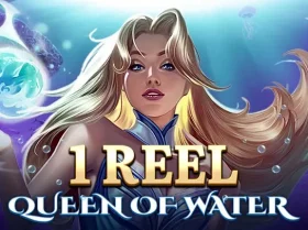 1 Reel Queen of Water