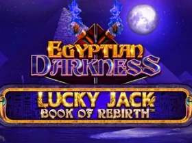 Lucky Jack Book of Rebirth Egyptian Darkness