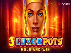 3 Luxor Pots Hold and Win