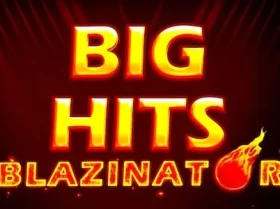 Big Hits Blazinator