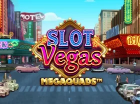 Slot Vegas Megaquads