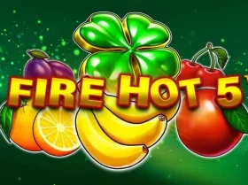 Fire Hot 5