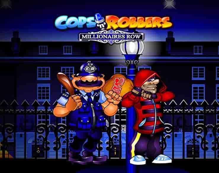 Cops ‘n’ Robbers Millionaires Row
