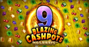 9 Blazing Cashpots Megaways