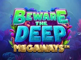 Beware The Deep Megaways