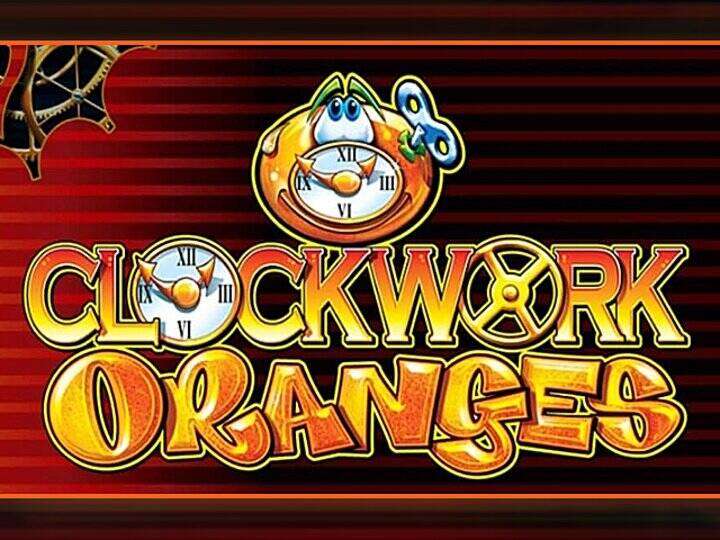 Clockwork Oranges