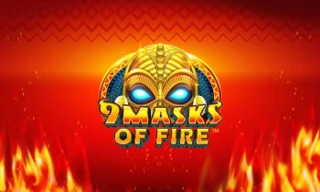 9 Masks Of Fire