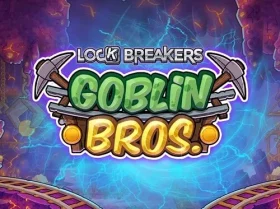 Lock Breakers – Goblin Bros.