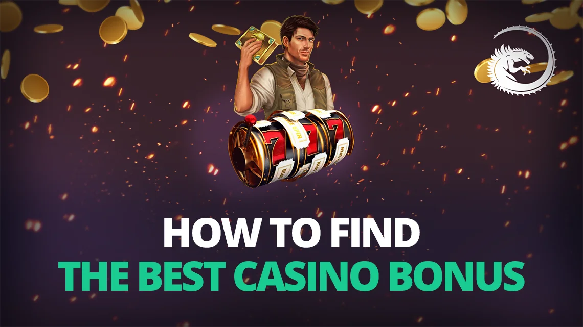 How to find the best casino bonus