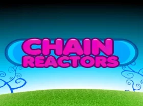 Chain Reactors