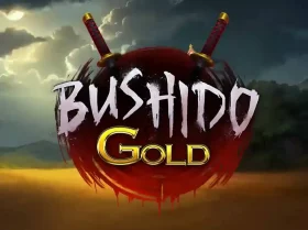 Bushido Gold