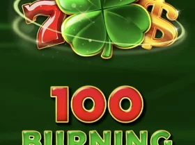 100 Burning Power