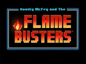 Roasty McFry and the Flame Busters
