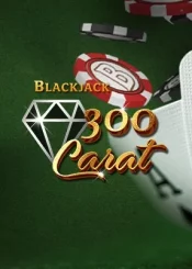 300 Carat Blackjack