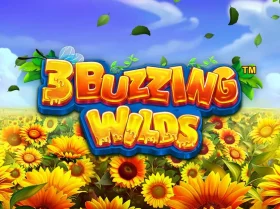 3 Buzzing Wilds