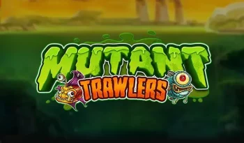 Mutant Trawlers
