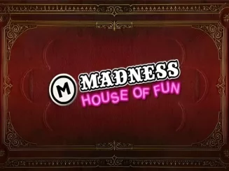 Madness House Of Fun
