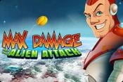 Max Damage and Alien Attack