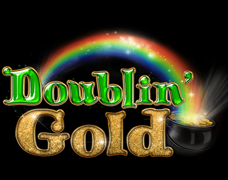 Doublin’ Gold