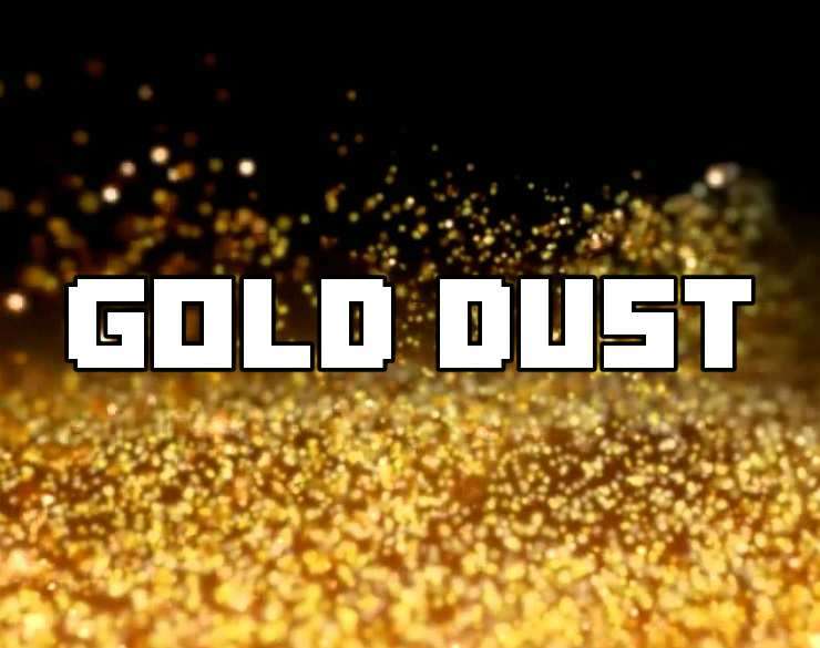 Gold Dust