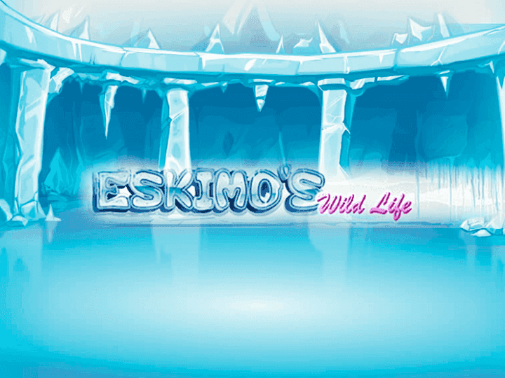 Eskimo’s Wild Life
