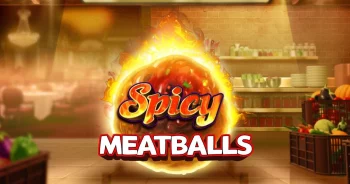 Spicy Meatballs Megaways