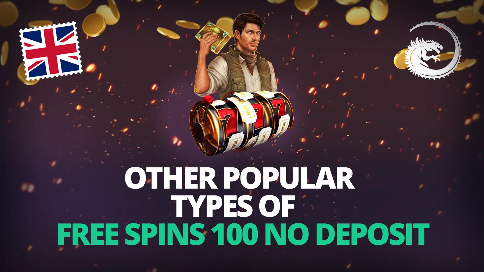 100 free spins no deposit uk