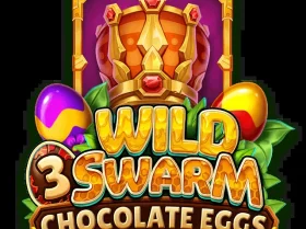 Wild Swarm 3 Chocolate Eggs