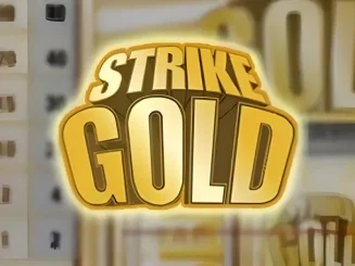 Strike Gold