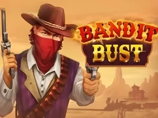 Bandit Bust