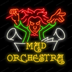 Mad orchestra