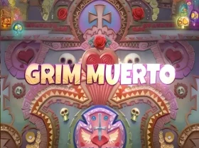 Grim Muerto Free